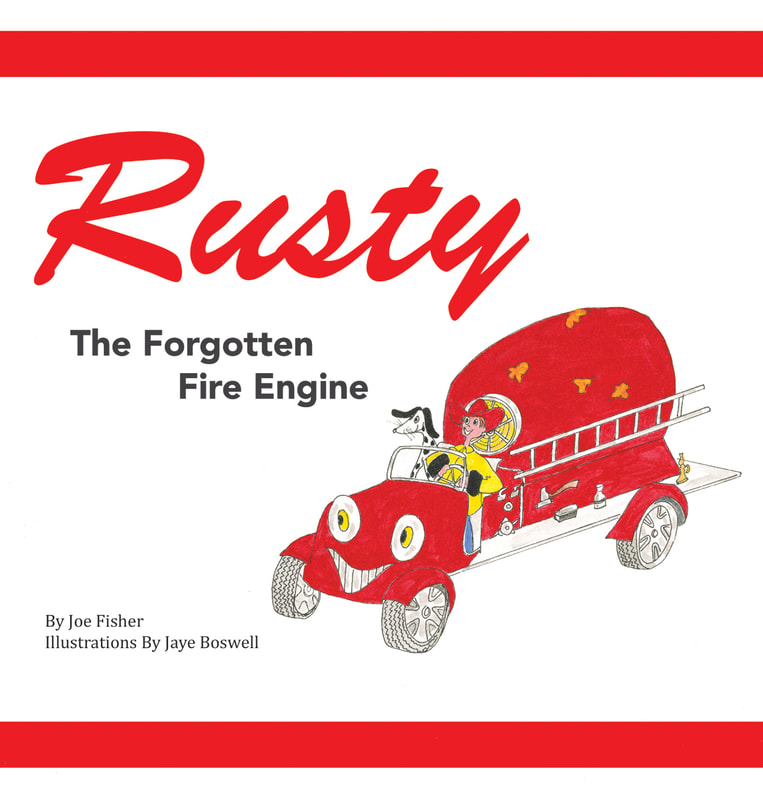 TUSTY THE FORGOTTEN FIRE ENGINE by Joe Fisher