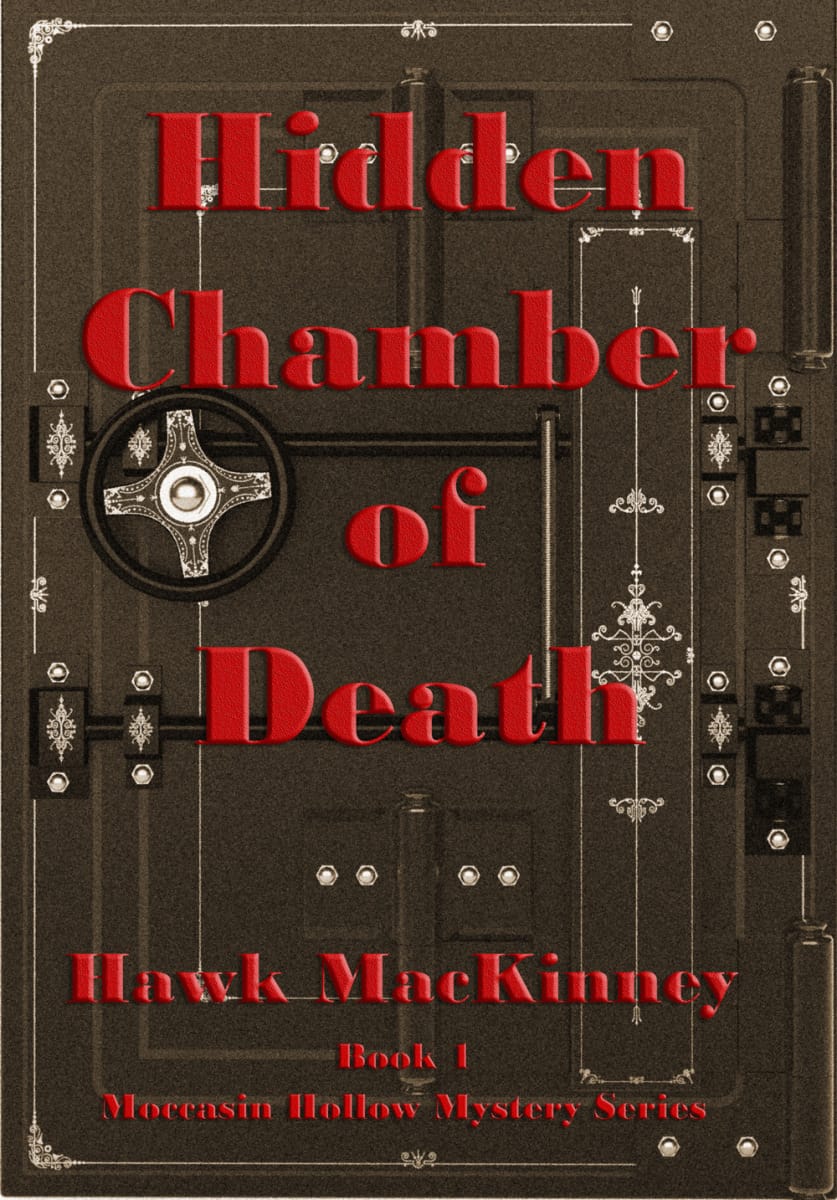 Hidden Chamber of Death by Hawk MacKinney