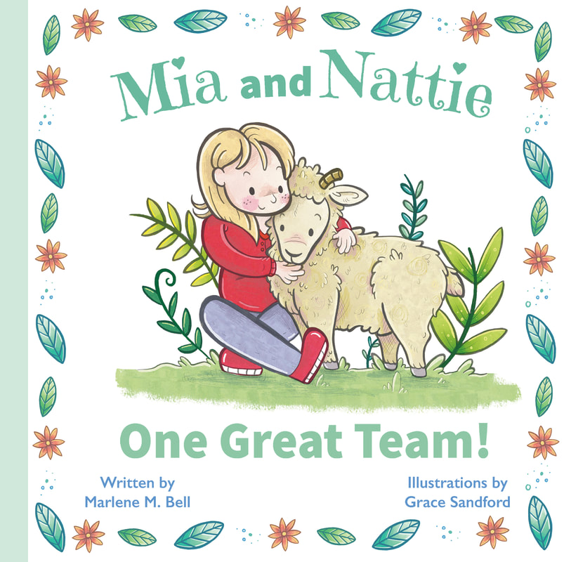 MIA AND NATTIE - One Great Team by Marlene M. Bell
