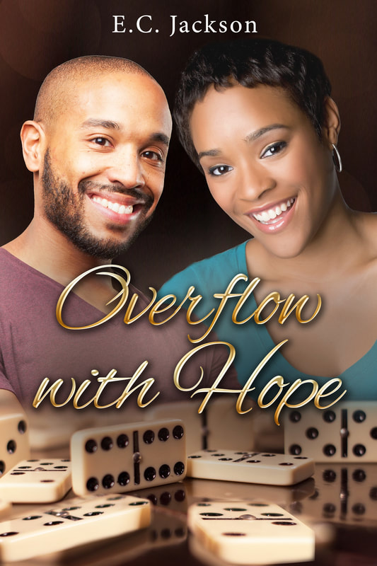 OVERFLOW WITH HOPE by E.C. Jackson