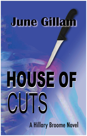House of Cuts by June Gillam
