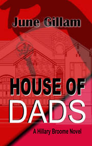 House of Dads by June Gillam