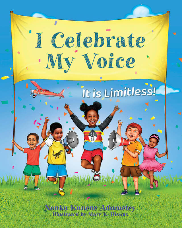 I CELEBRATE MY VOICE by Nonku Kunene Adumetey