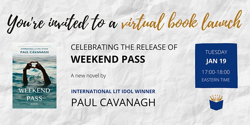 WEEKEND PASS by Paul Cavanagh 