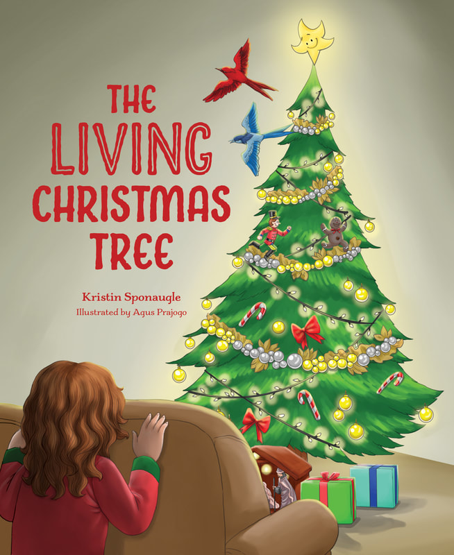 THE LIVING CHRISTMAS TREE by Kristin Sponaugle