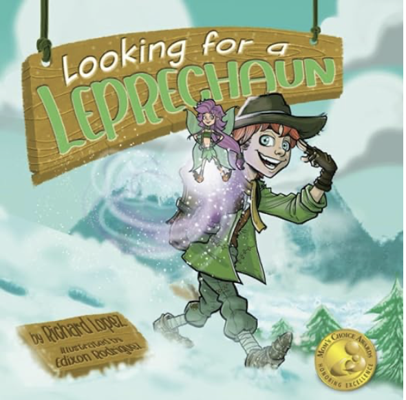 LOOKING FOR A LEPRECHAUN by Richard Lopez