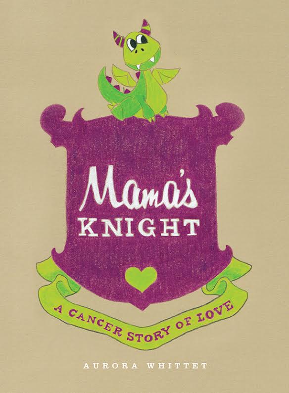 Mama's Knight by Aurora Whittet