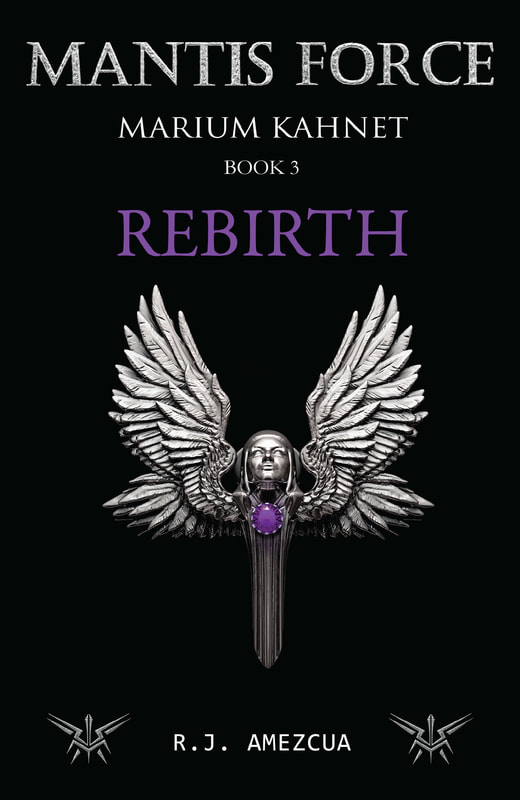 Mantic Force: Rebirth (Book #3) by R.J. Amezcua
