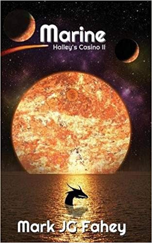 Marine (Halley's Casino Book 2) by Mark JG Fahey