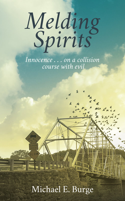 Melding Spirits by Michael E. Burge