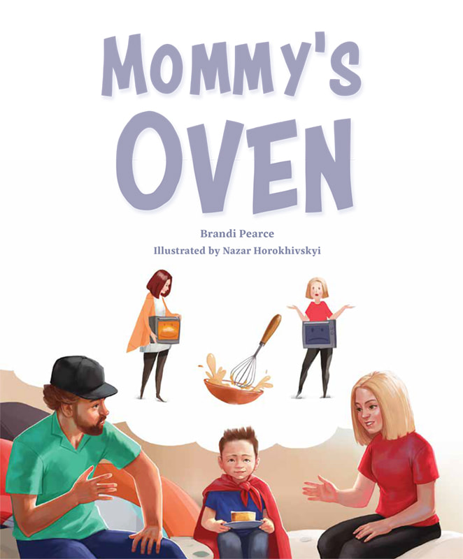 Mommy's Oven by Brandi Pearce