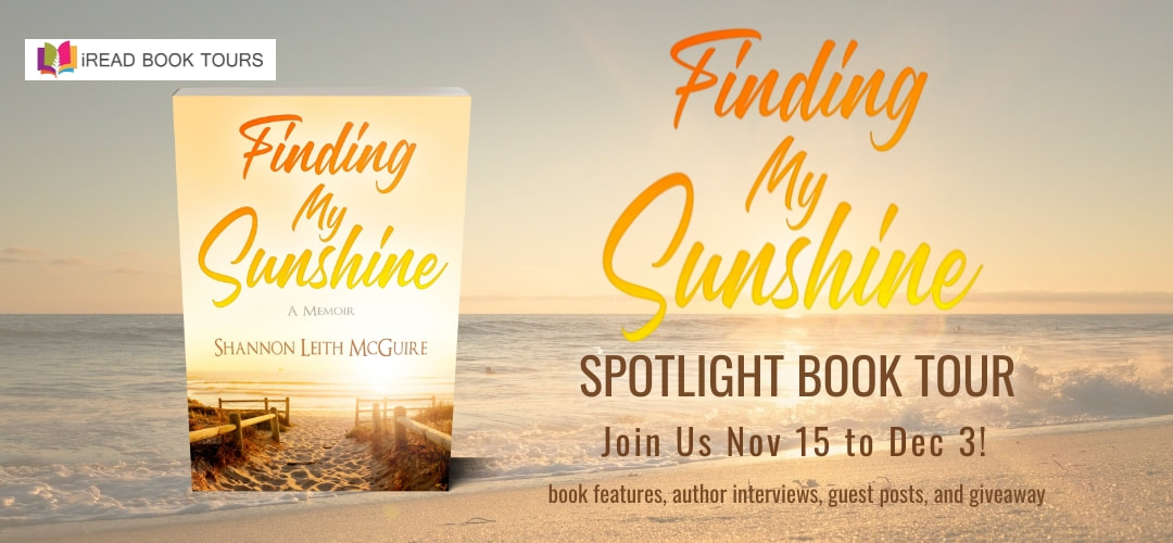 FINDING MY SUNSHINE by Shannon Leith McGuire