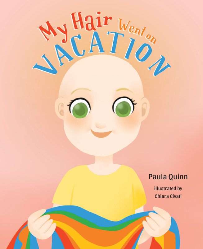 My Hair Went on Vacation by Paula Quinn