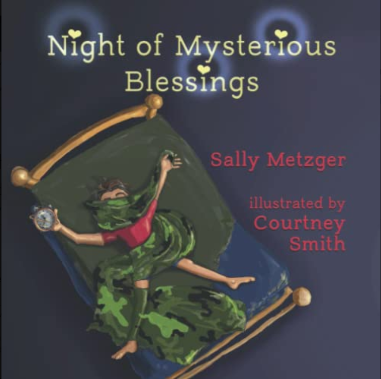 NIGHT OF MYSTERIOUS BLESSINGS by Sally Metzger