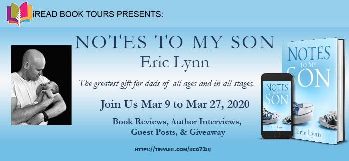NOTES TO MY SON by Eric Lynn
