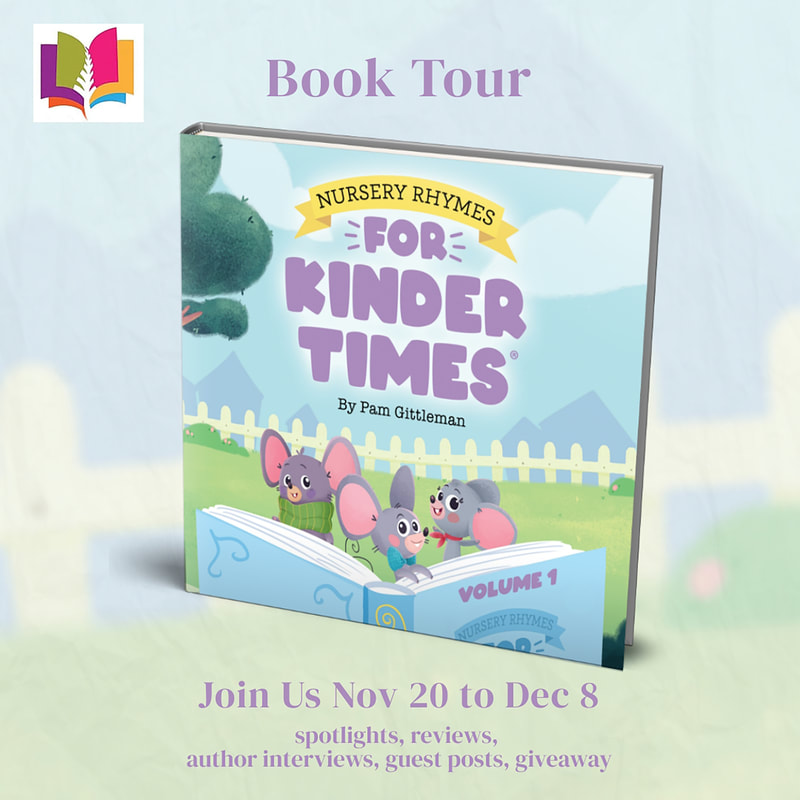 NURSERY RHYMES FOR KINDER TIMES by Pam Gittleman