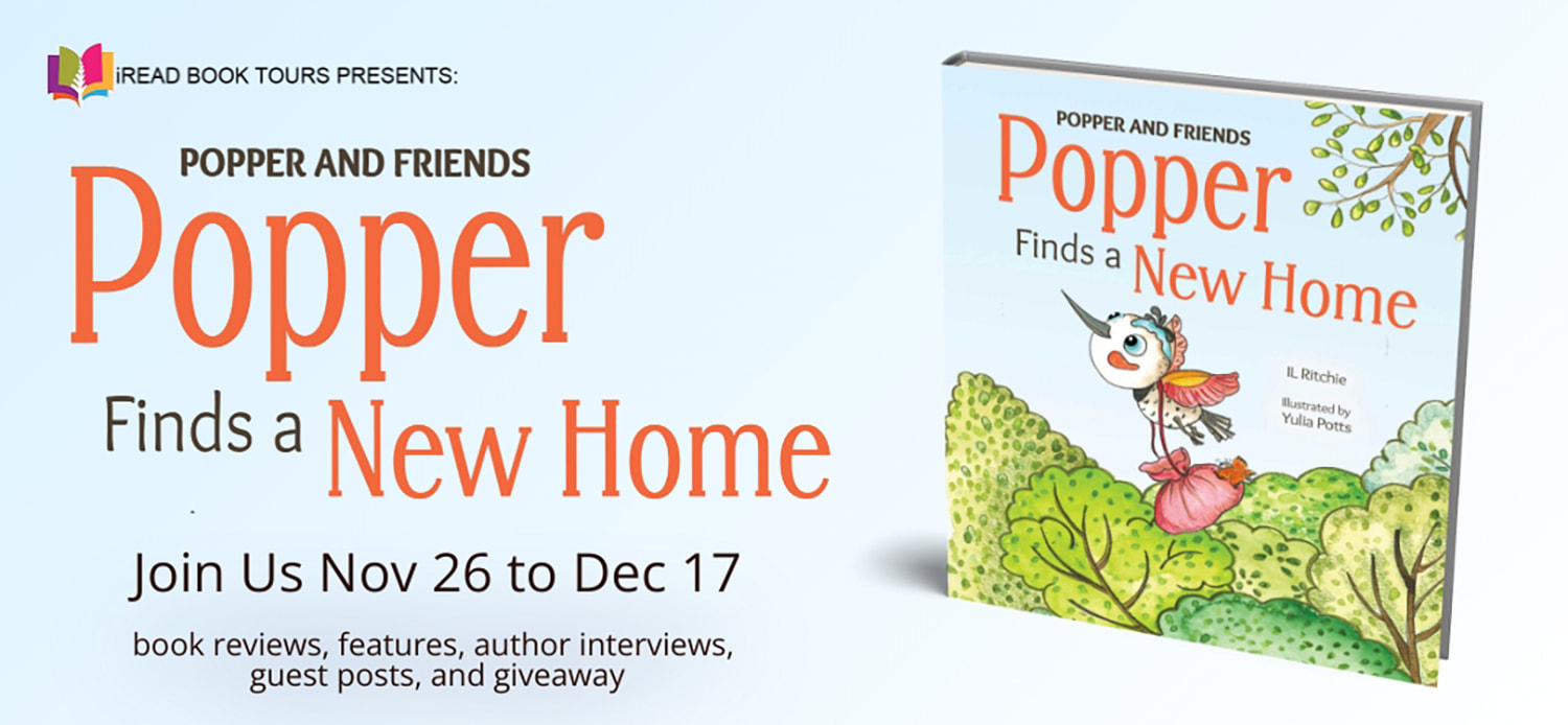 POPPER AND FRIENDS: POPPER FINDS A NEW HOME by IL Ritchie