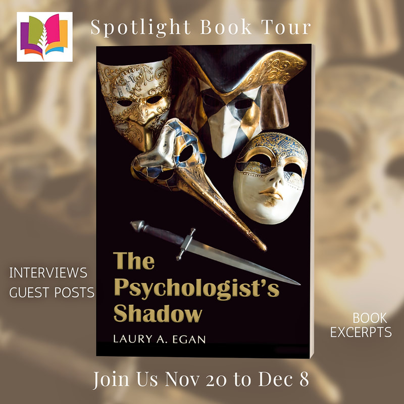 THE PSYCHOLOGIST'S SHADOW by Laury A. Egan