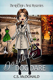 Double Dog Dare (An Owl's Nest Mystery) by C.S. McDonald