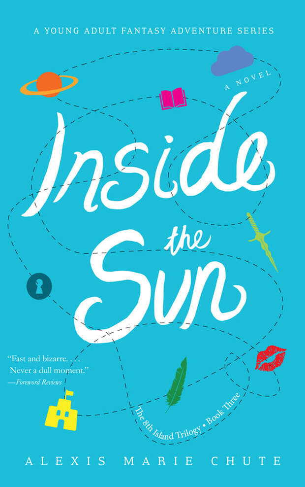 Inside the Sun by Alexis Marie Chute