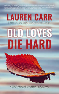 OLD LOVES DIE HARD by Lauren Carr