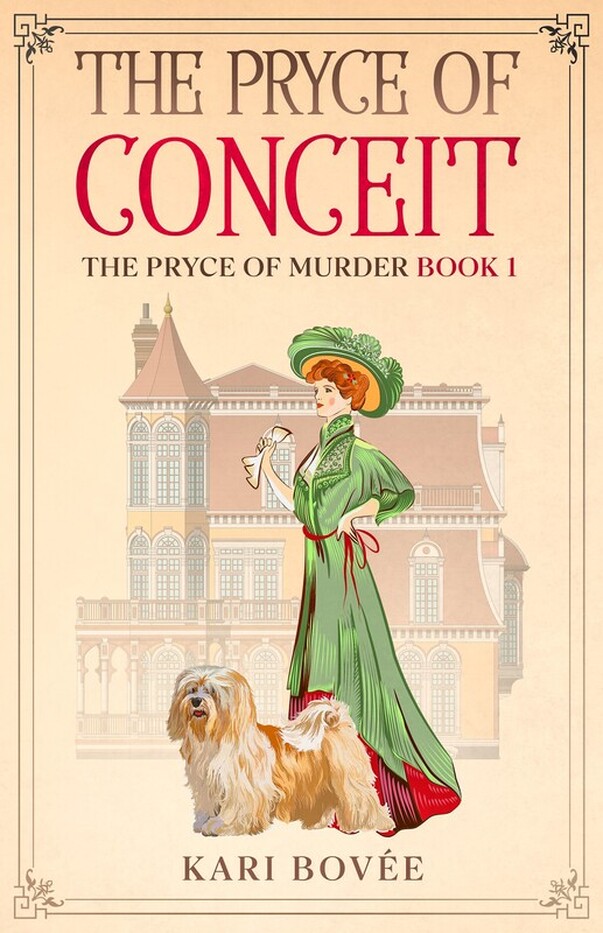 THE PRYCE OF CONCEIT (The Pryce of Murder Book 1) by Kari Bovee