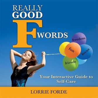 Really Good F Words by Lorrie Forde