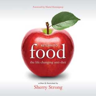 Return to Food by Sherry Strong