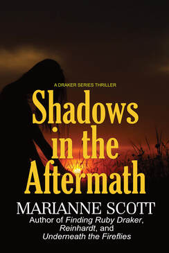 SHADOWS IN THE AFTERMATH by Marianne Scott