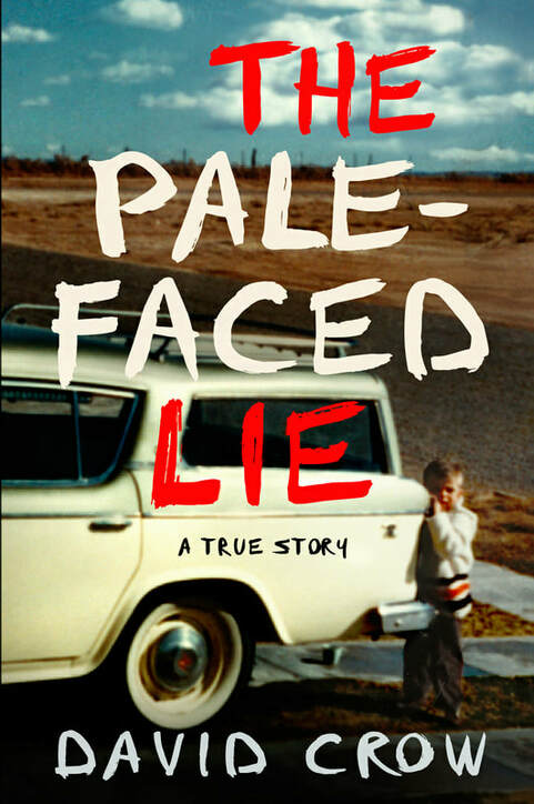 A Pale-Faced Lie by David Crow