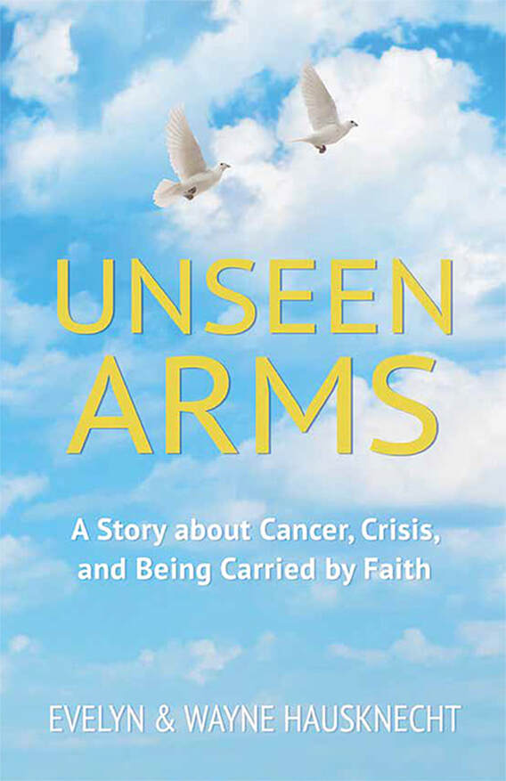 UNSEEN ARMS by Evelyn and Wayne Hausk