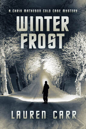 WINTER FROST (A Chris Matheson Cold Case Mystery) by Lauren Carr