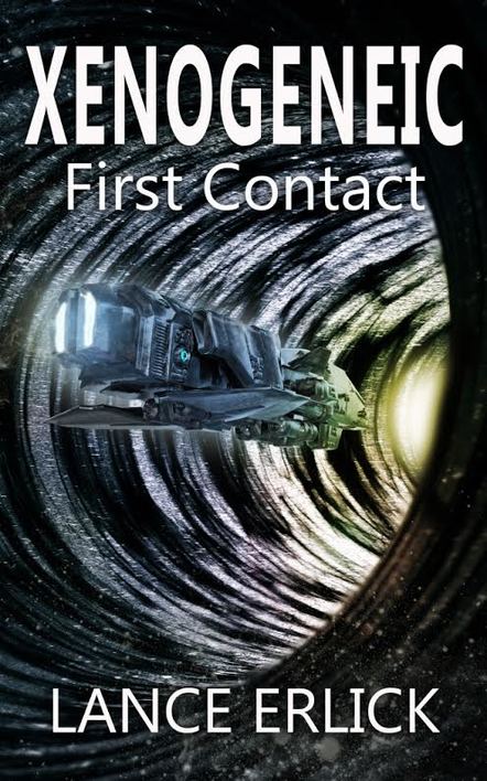 Xenogeneic: First Contact by Lance Erlick