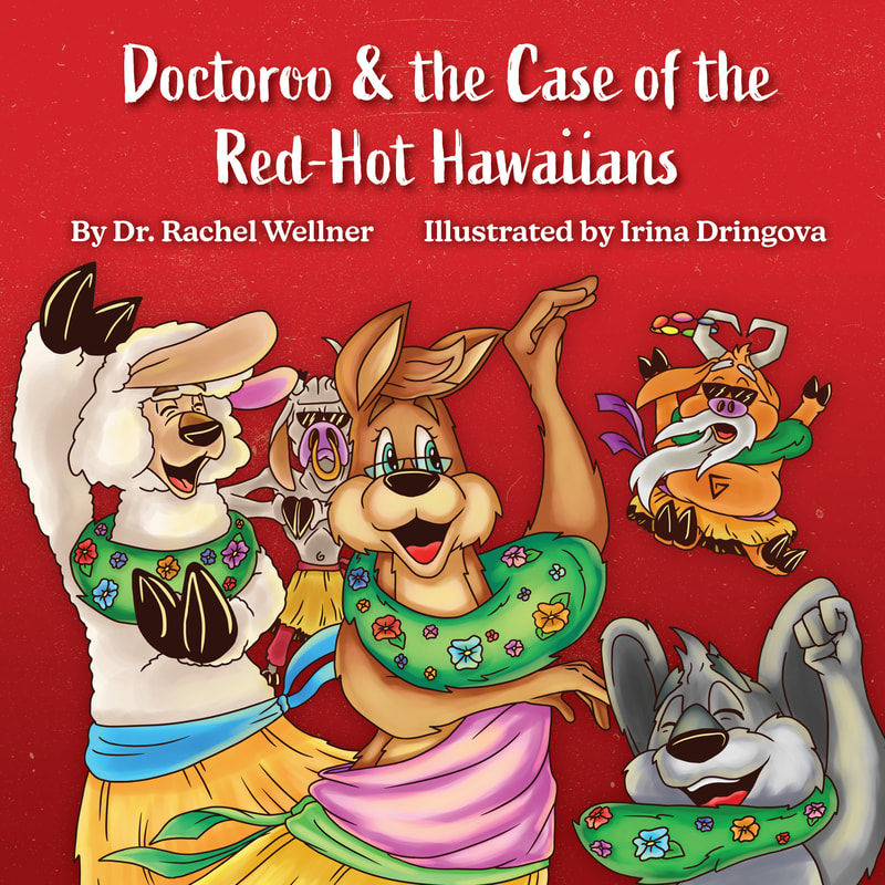 DOCTOROO AND THE CASE OF THE RED HOT HAWAIIAN by Dr. Rachel Wellner
