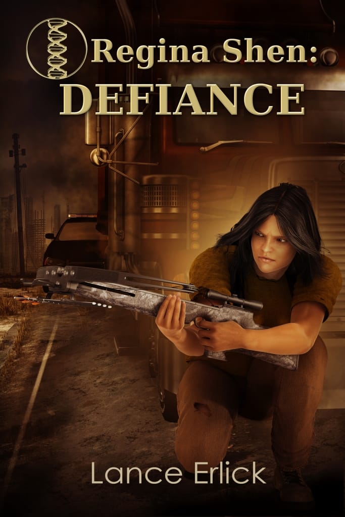Regina Shen Defiance Book 3 by Lance Erlick