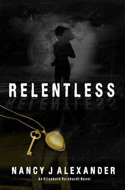 Relentless by Nancy J Alexander