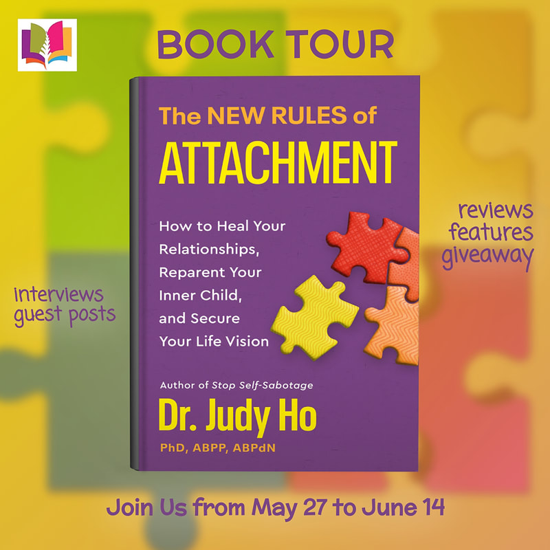 THE NEW RULES OF ATTACHMENT by Dr. Judy Ho