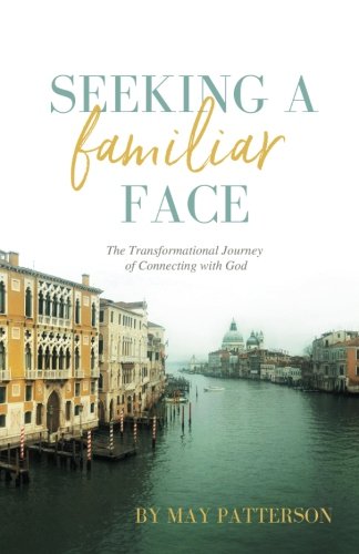 Seeking a Familar Face by May Patterson
