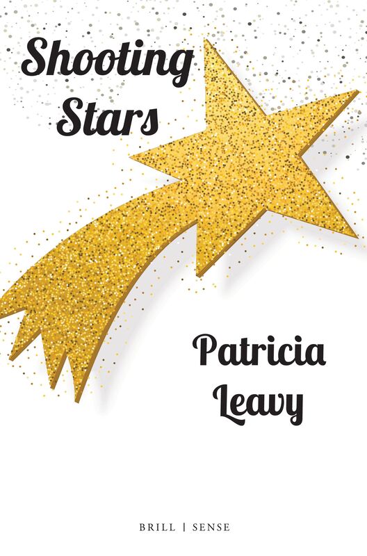 SHOOTING STARS by Patricia Leavy