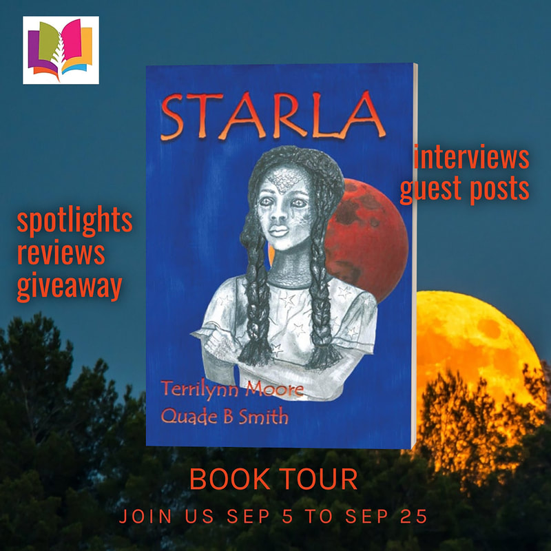 STARLA by Terrilynn Moore and Quade B. Smith