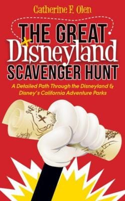 The Great Disneyland Scavenger Hunt by Catherine F.Olen
