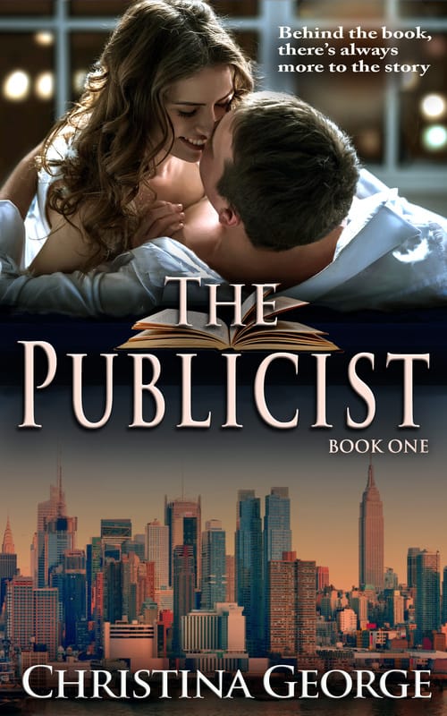 The Publicist Book 1 by Christina George