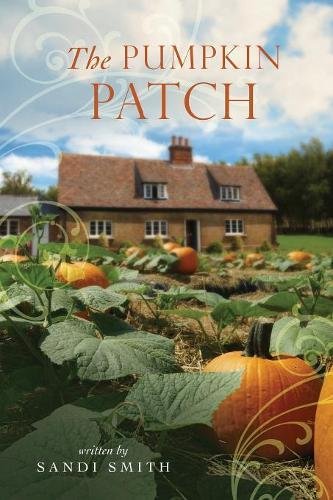 The Pumpkin Patch by Sandi Smith