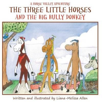 The three Little Donkeys by Liana-Melissa Allen