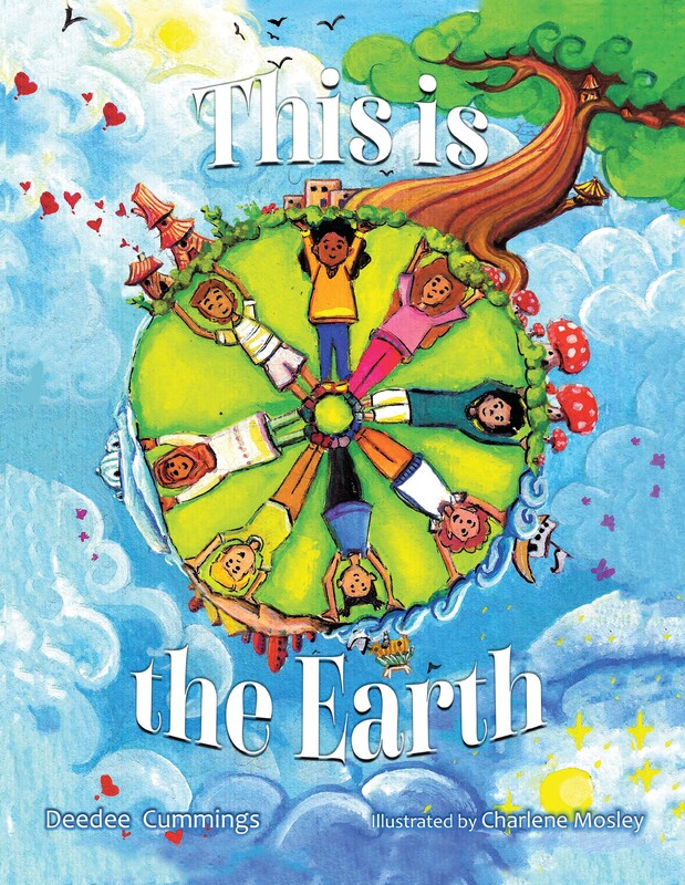 THIS IS THE EARTH by Deedee Cummings
