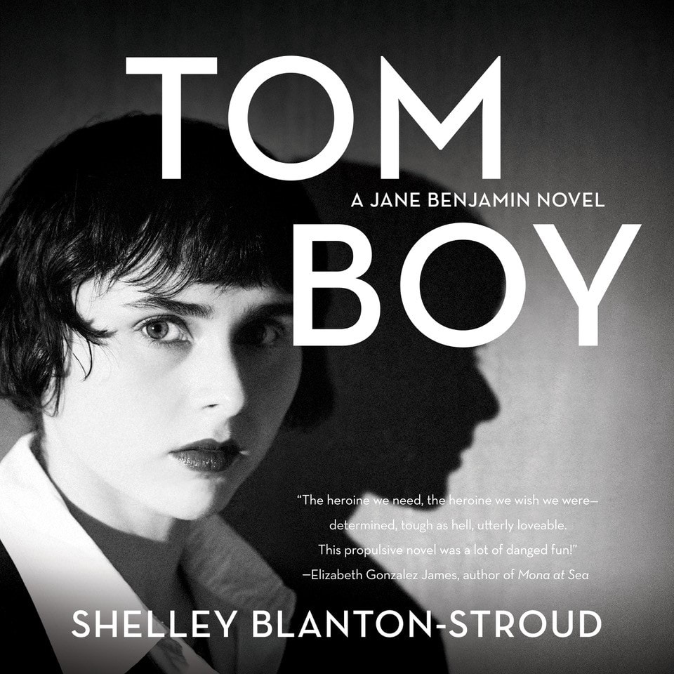 TOM BOY (a Jane Benjamin Novel) by Shelley Blanton-Stroud