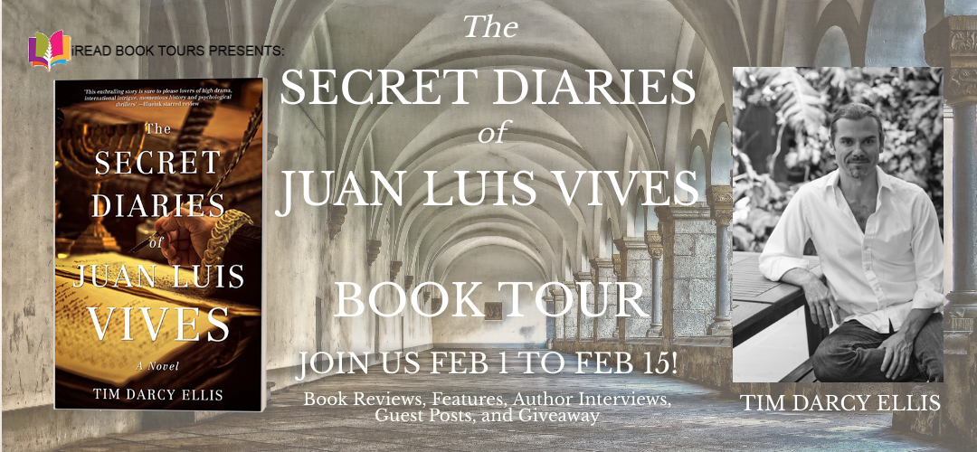 THE SECRET DIARIES OF JUAN LUIS VIVES by Tim Darcy Ellis