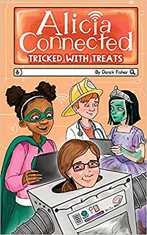 ALICIA CONNECTED: TRICKED BY TREATS by Derek Fisher