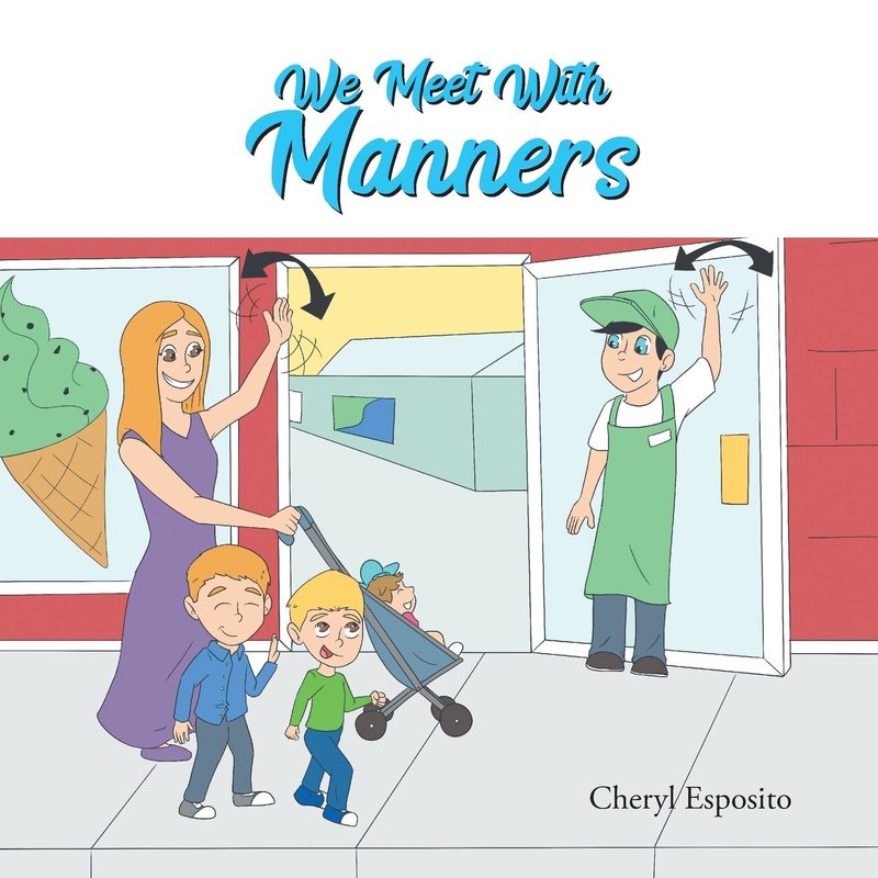 We Meet With Manners by Cheryl Esposito